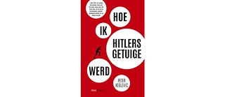 Peter Keglevic: Hoe ik Hitlers getuige werd