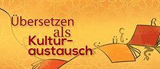 Übersetzen als Kulturaustausch – Arabisch