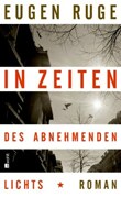 Eugen Ruge "In Zeiten des abnehmenden Lichts"