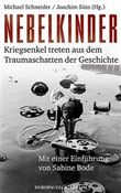 Michael Schneider "Nebelkinder"