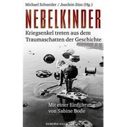 Michael Schneider "Nebelkinder"