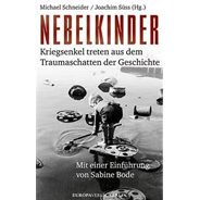 Michael Schneider "Nebelkinder"