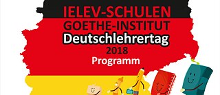 Deutschlehrertag der IELEV-Schulen und des Goethe-Instituts 2018