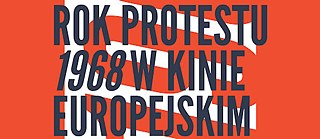 „Rok protestu. 1968 w kinie europejskim“