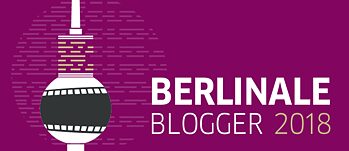 Berlinale Blogger 2018