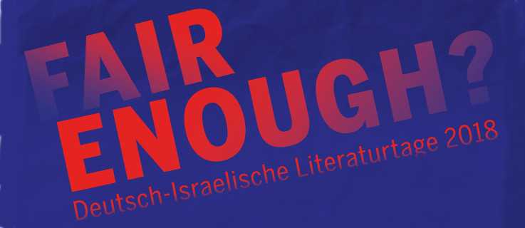 „Fair enough?“ Deutsch-Israelische Literaturtage in Berlin vom 11. bis 15. April 2018 | Foto: Heinrich-Böll-Stiftung