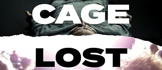 Cage & Lost