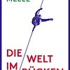 Thomas Melle: „Die Welt im Rücken“ © © Rowohlt-Verlag Thomas Melle: „Die Welt im Rücken“