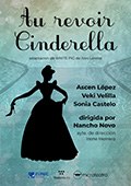 Privacidad_Poster Au revoir Cinderella © © Nancho Novo Privacidad_Poster Au revoir Cinderella