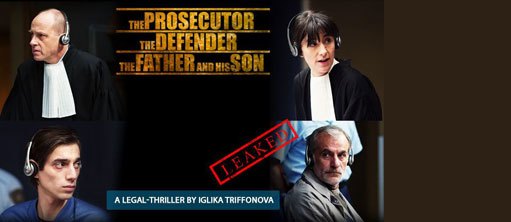 The Prosecutor, The Defender, The Father and His Son