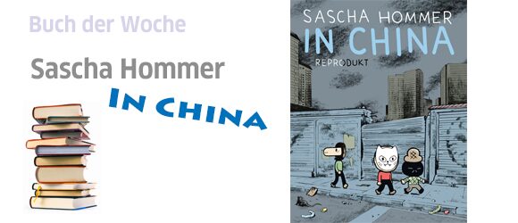 Sascha Hommer „In China“