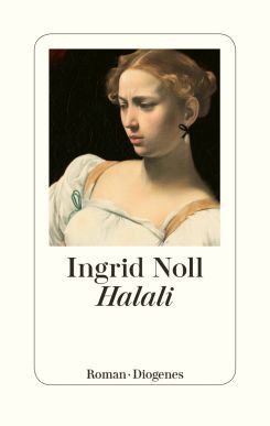 Ingrid Noll: Halali © Kuva: Diogenes Verlag Ingrid Noll: Halali