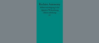 Buchcover: Reclaim Autonomy