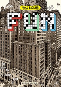 Fun_Paolo Bacilieri © © Avant-Verlag Fun_Paolo Bacilieri