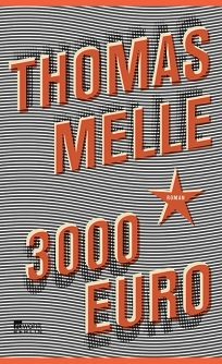Thomas Melle: 3000 Euro