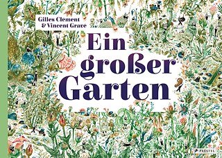 Landscape architect Gilles Clément wrote “A Big Garden” with an eye towards interacting reading. The illustrations buzz with activity and life.| 