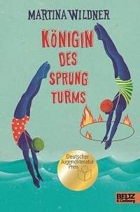 Wildner, Martina / Schöffmann-Davidov, Eva : Königin des Sprungturms 