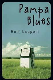 Lappert, Rolf: Pampa Blues