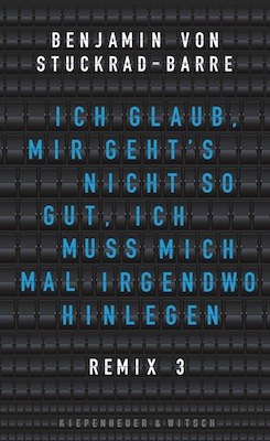 Ich glaub, mir geht's nicht so gut, ich muss mich mal irgendwo hinlegen &copy; © Kiepenheuer & Witsch Ich glaub, mir geht's nicht so gut, ich muss mich mal irgendwo hinlegen