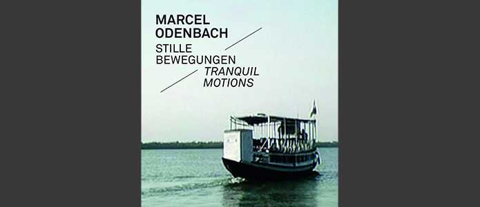 Stille Bewegungen. Tranquil Motions