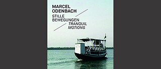 Stille Bewegungen. Tranquil Motions