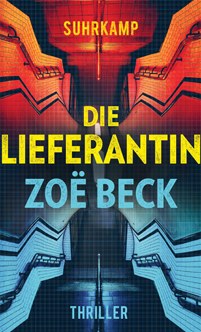 Zoë Beck „Die Lieferantin“ (Piegādātāja)