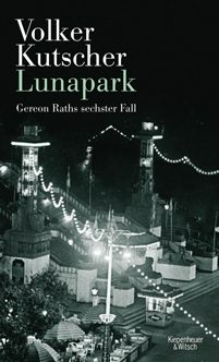 Volker Kutscher „Lunapark“ 