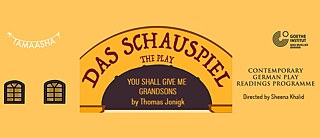 Das Schauspiel - Stück: 'Du sollst mir Enkel schenken'