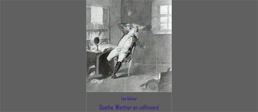 Leo Ikelaar: Goethe Werther en zelfmoord