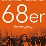 Wolfgang Kraushaar - Die blinden Flecken der 68er-Bewegung 