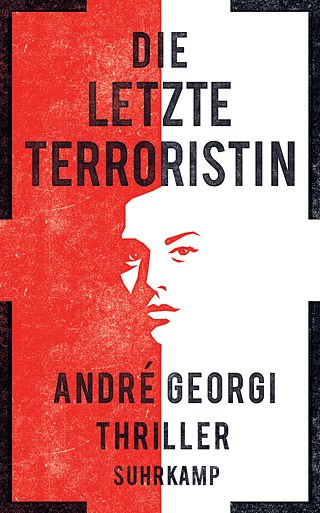 Die letzte Terroristin &copy; © Suhrkamp Die letzte Terroristin