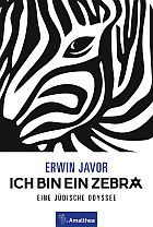 Ich bin ein Zebra &copy; © Amalthea Ich bin ein Zebra