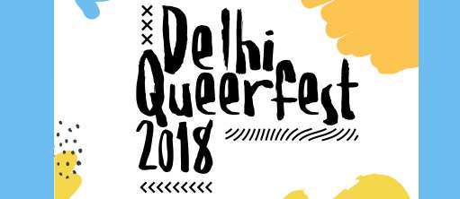Delhi QueerFest 2018 © DQF