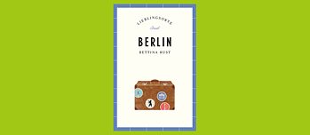 Buchcover: Lieblingsorte Berlin