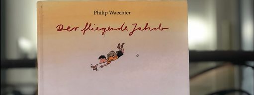 Der fliegende Jakob, von Philip Waechter