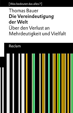Bauer: Die Vereindeutigung der Welt
