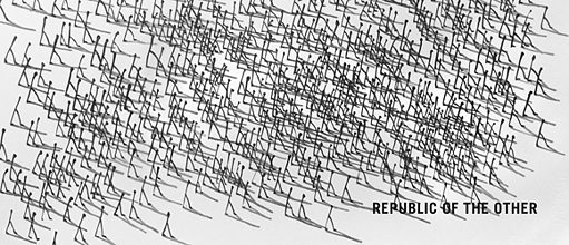 Republic of the Other