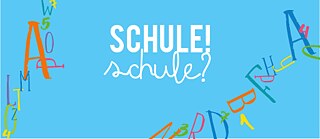 Schule! Schule?
