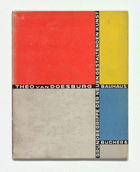 Theo van Doesburg, Grundbegriffe der neuen gestaltenden Kunst, deel 6 uit de reeks Bauhausbücher, ontwerp Theo van Doesburg, 1925. Particuliere collectie in Nederland, met dank aan DerdaBerlin. 
