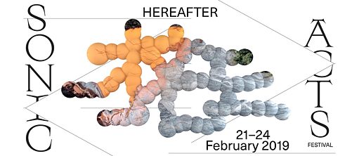 Sonic Acts Festival: Hereafter