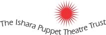 The Ishara Puppet Theatre Trust © Ishara Puppet Theatre Trust