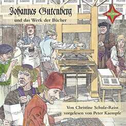 Schulz-Reiss: Johannes Gutenberg und das Werk der Bücher