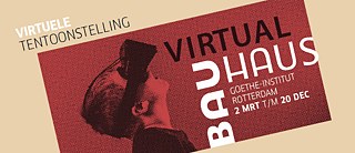 Virtual Bauhaus in Rotterdam
