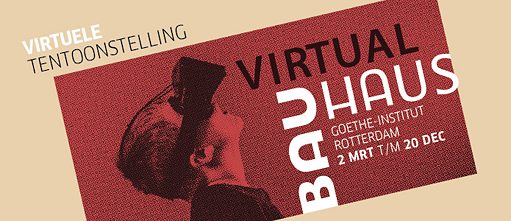 Virtual Bauhaus in Rotterdam