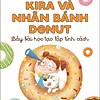 Kira Va Nhan Banh Donut © © NXB Kim Dong Kira Va Nhan Banh Donut