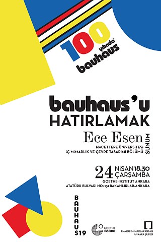 Bauhaus'u Hatırlamak Afişi © © Mimarlar Odası Ankara Şubesi Bauhaus'u Hatırlamak Afişi