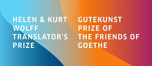 Helen & Kurt Wolff and Gutekunst Translation Prizes 2019 