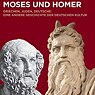 Moses und Homer