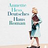 Deutsches Haus - Annette Hess