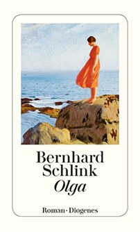 Olga - Bernhard Schlink © © Diogenes Verlag Olga - Bernhard Schlink